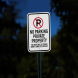 Violators Towed Away At Owner Expense Aluminum Sign (Diamond Reflective)