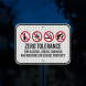 Zero Tolerance For Alcohol Drugs Aluminum Sign (EGR Reflective)