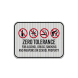 Zero Tolerance For Alcohol Drugs Aluminum Sign (HIP Reflective)