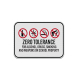 Zero Tolerance For Alcohol Drugs Aluminum Sign (Diamond Reflective)