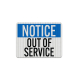 OSHA Out Of Service Aluminum Sign (EGR Reflective)