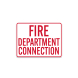 Fire Department Connection Aluminum Sign (Non Reflective)