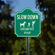 Slow Down Kids & Pets At Play Aluminum Sign (Non Reflective)