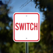 Railroad Safety Switch Aluminum Sign (Non Reflective)