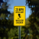 25 MPH Speed Limit Aluminum Sign (Non Reflective)