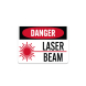 OSHA Laser Beam Aluminum Sign (Non Reflective)