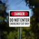 Do Not Enter Emergency Exit Only Aluminum Sign (Non Reflective)