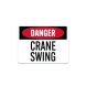 OSHA Crane Swing Aluminum Sign (Non Reflective)