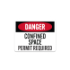 OSHA Space Permit Required Aluminum Sign (Non Reflective)