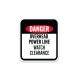 Overhead Power Line Watch Clearance Aluminum Sign (Non Reflective)