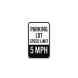 Parking Lot Speed Limit 5 MPH Aluminum Sign (Non Reflective)