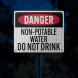 Non Potable Water Do Not Drink Aluminum Sign (HIP Reflective)