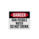 Non Potable Water Do Not Drink Aluminum Sign (Diamond Reflective)