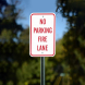 No Parking Fire Lane Aluminum Sign (Non Reflective)