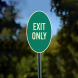 Exit Only Aluminum Sign (Non Reflective)