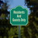 Residents & Guests Only Aluminum Sign (Non Reflective)