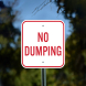 No Dumping Aluminum Sign (Non Reflective)
