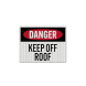 Keep Off Roof Decal (EGR Reflective)