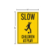 Slow, Children At Play Corflute Sign (Non Reflective)