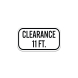 Clearance 11 Ft Crossing Aluminum Sign (Non Reflective)