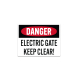 OSHA Electric Gate Keep Clear Decal (Non Reflective)