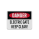 OSHA Electric Gate Keep Clear Aluminum Sign (Diamond Reflective)