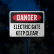 OSHA Electric Gate Keep Clear Aluminum Sign (Diamond Reflective)