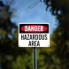 OSHA Danger Hazardous Area Aluminum Sign (Non Reflective)