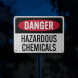 OSHA Danger Hazardous Chemicals Aluminum Sign (HIP Reflective)