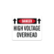 High Voltage Overhead Aluminum Sign (Non Reflective)