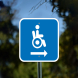 Handicap Symbol With Right Arrow Aluminum Sign (Non Reflective)