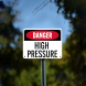 OSHA Danger High Pressure Aluminum Sign (Non Reflective)
