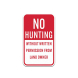 No Hunting Without Written Permission Aluminum Sign (Non Reflective)
