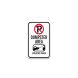 No Parking Dumpster Area Violators Towed Aluminum Sign (Non Reflective)