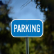 Blue Parking Lot Aluminum Sign (Non Reflective)