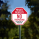 No Trespassing Violators Will Be Prosecuted Aluminum Sign (Non Reflective)