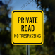 No Trespassing ot A Public Road Private Road Aluminum Sign (Non Reflective)