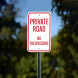 No Trespassing A Private Road Aluminum Sign (Non Reflective)