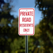 Private Road Residents Only Aluminum Sign (Non Reflective)