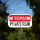 Private Road No Trespassing Horizontal Aluminum Sign (Non Reflective)