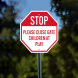 Please Close Gate Children At Play Aluminum Sign (Non Reflective)