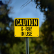 OSHA Caution X Ray In Use Aluminum Sign (Non Reflective)