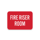 Fire Riser Room Aluminum Sign (Non Reflective)