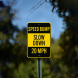 Speed Bump Slow Down 20 MPH Aluminum Sign (Non Reflective)