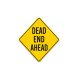 Dead End Ahead Aluminum Sign (Non Reflective)