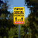 Practice Social Distancing While in Building Aluminum Sign (Non Reflective)
