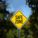 Safe Zone Aluminum Sign (Non Reflective)