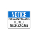 OSHA For Sanitary Reasons Help Keep This Place Clean Aluminum Sign (Non Reflective)