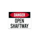 OSHA Open Shaftway Aluminum Sign (Non Reflective)