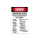 OSHA Confined Space Do It Safely Aluminum Sign (Non Reflective)